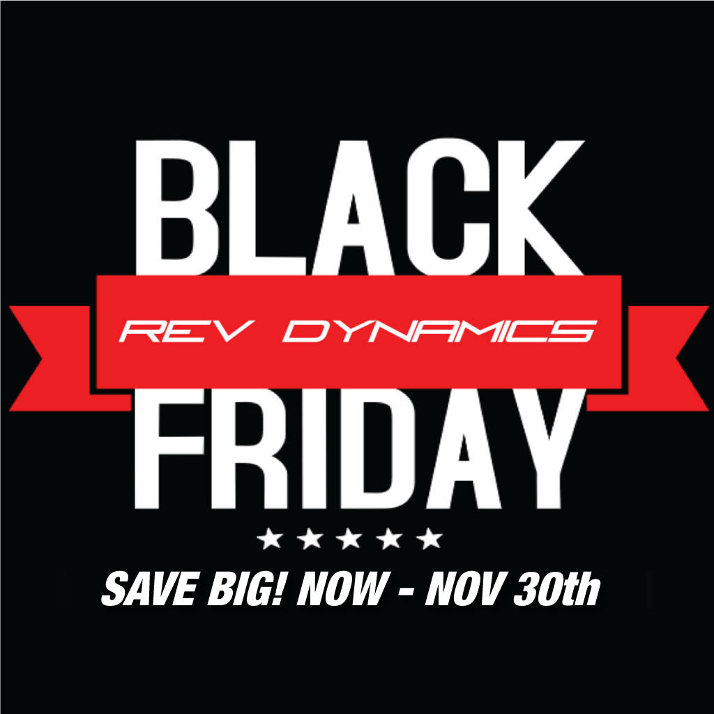 Rev Dynamics Black Friday Sale!